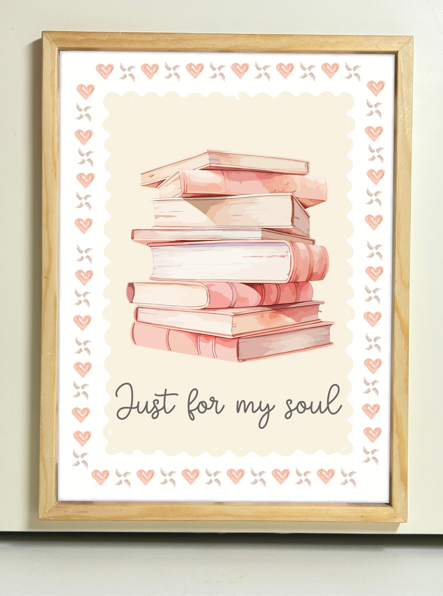 Just for my soul - Wooden Frame